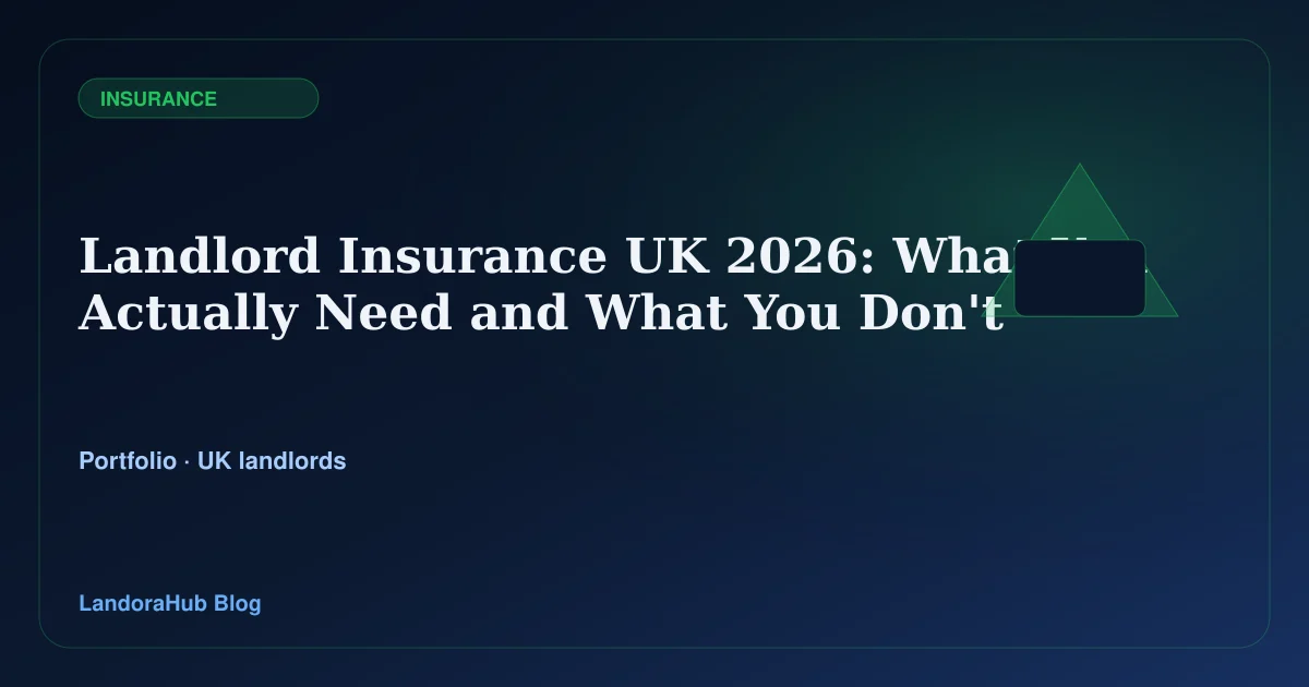 LandoraHub guide graphic for landlord insurance and buy-to-let cover in 2026.
